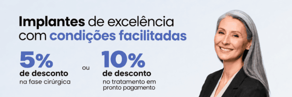 Campanha de Implantologia: Volte a sorrir, comer e viver com confiança